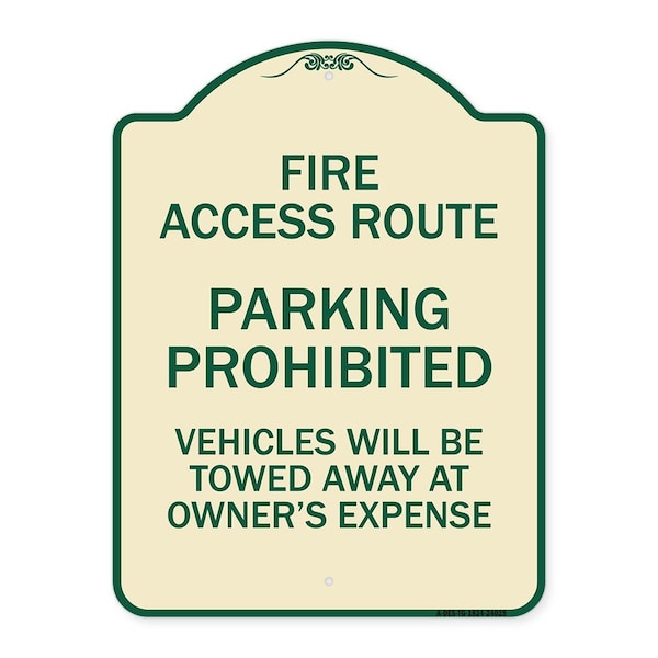 Signmission Fire Access Route Vehicles Will Towed Away Owner Expense Aluminum Sign, 18" L, 24" H, TG-1824-24025 A-DES-TG-1824-24025 - main